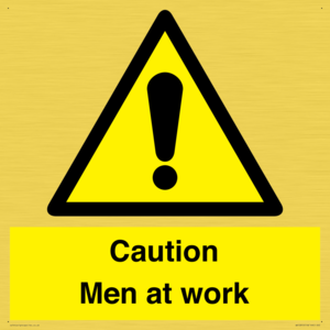 Caution Men at work
